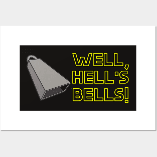 Hells Bells Posters and Art